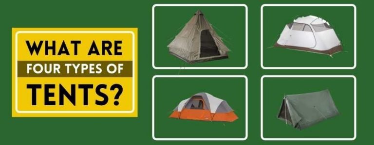 What Are Four Types Of Tents What Really Needs This Will Help You Decide 3830